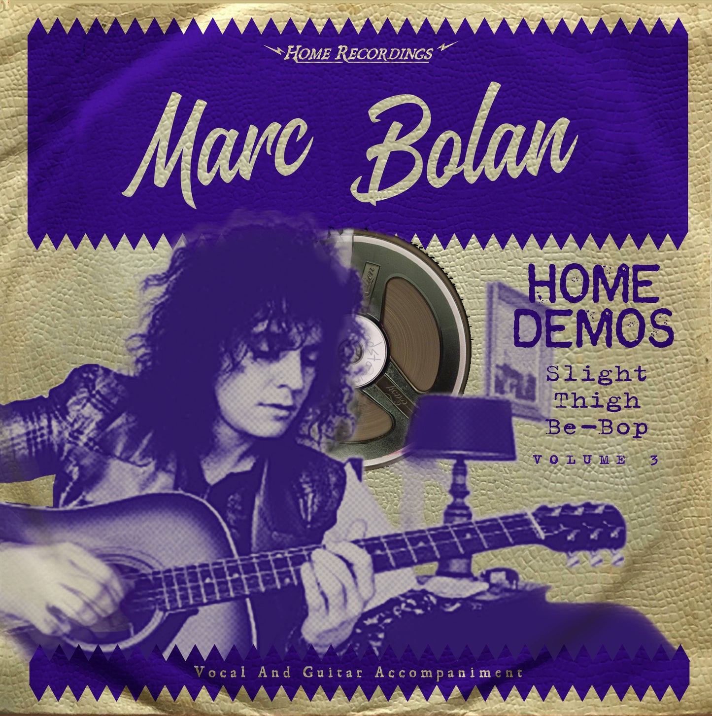 Slight Thigh Be Bop ( And Old Gumbo Jill) : Home Demos Volume 3