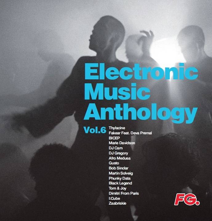 Electronic Music Anthology by FG Vol. 6