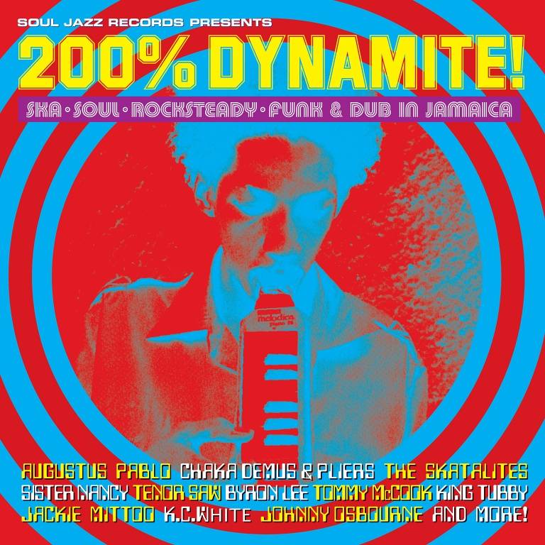 200% Dynamite! Ska, Soul, Rocksteady, Funk and Dub in Jamaica
