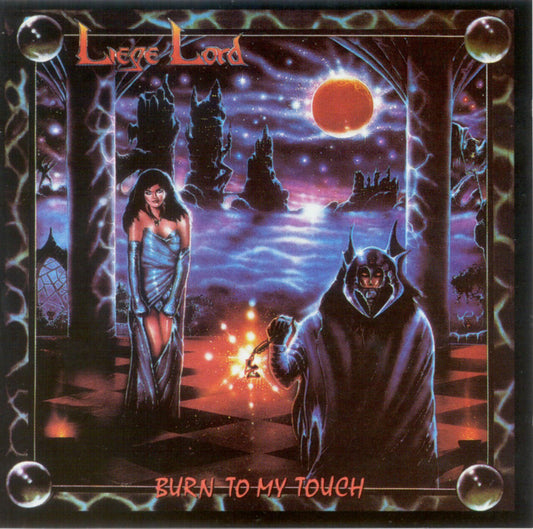 Liege Lord - Burn to My Touch Album Cover