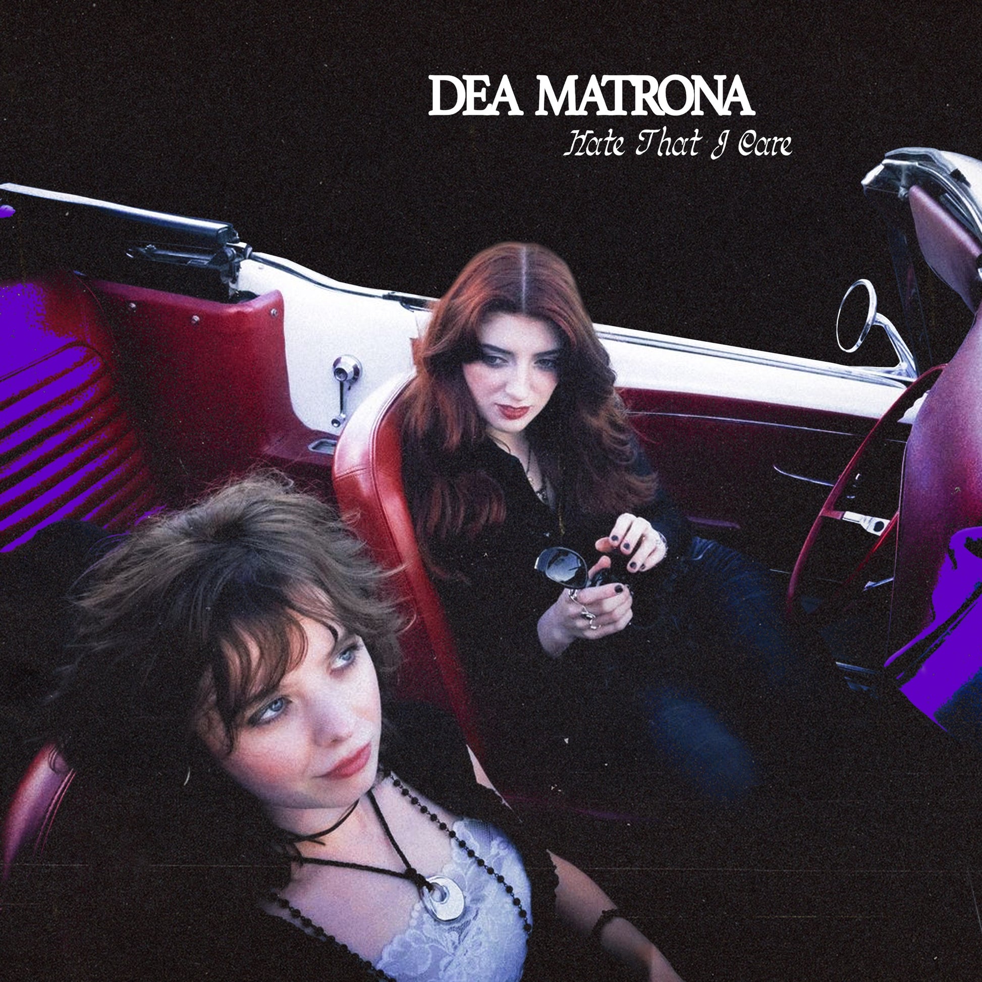 Dea Matrona - Hate That I Care Album Cover