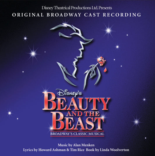 Alan Menken, Howard Ashman & Tim Rice - Beauty and the Beast: The Broadway Musical (Original Broadway Cast Recording) Album Cover