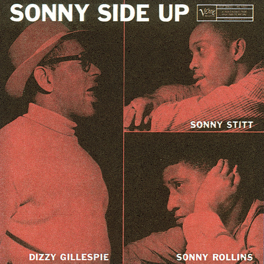 Sonny Rollins, Sonny Stitt & Dizzy Gillespie - Sonny Side Up Album Cover