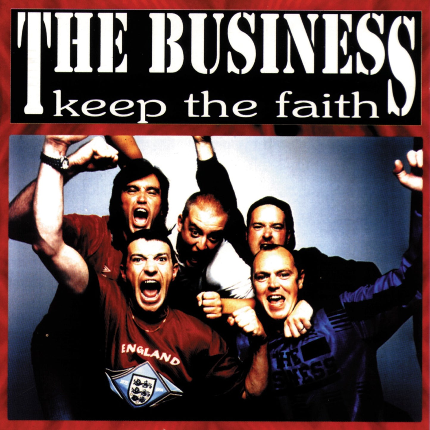 The Business - Keep the Faith Album Cover