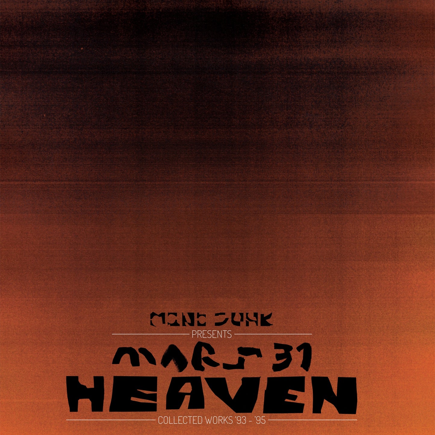 Mono Junk - Mars 31 Heaven Collected Works '93 - '95 Album Cover