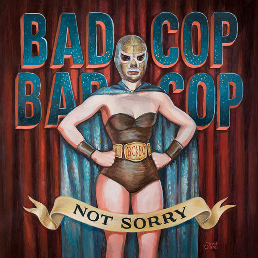 Bad Cop Bad Cop - Not Sorry Album Cover