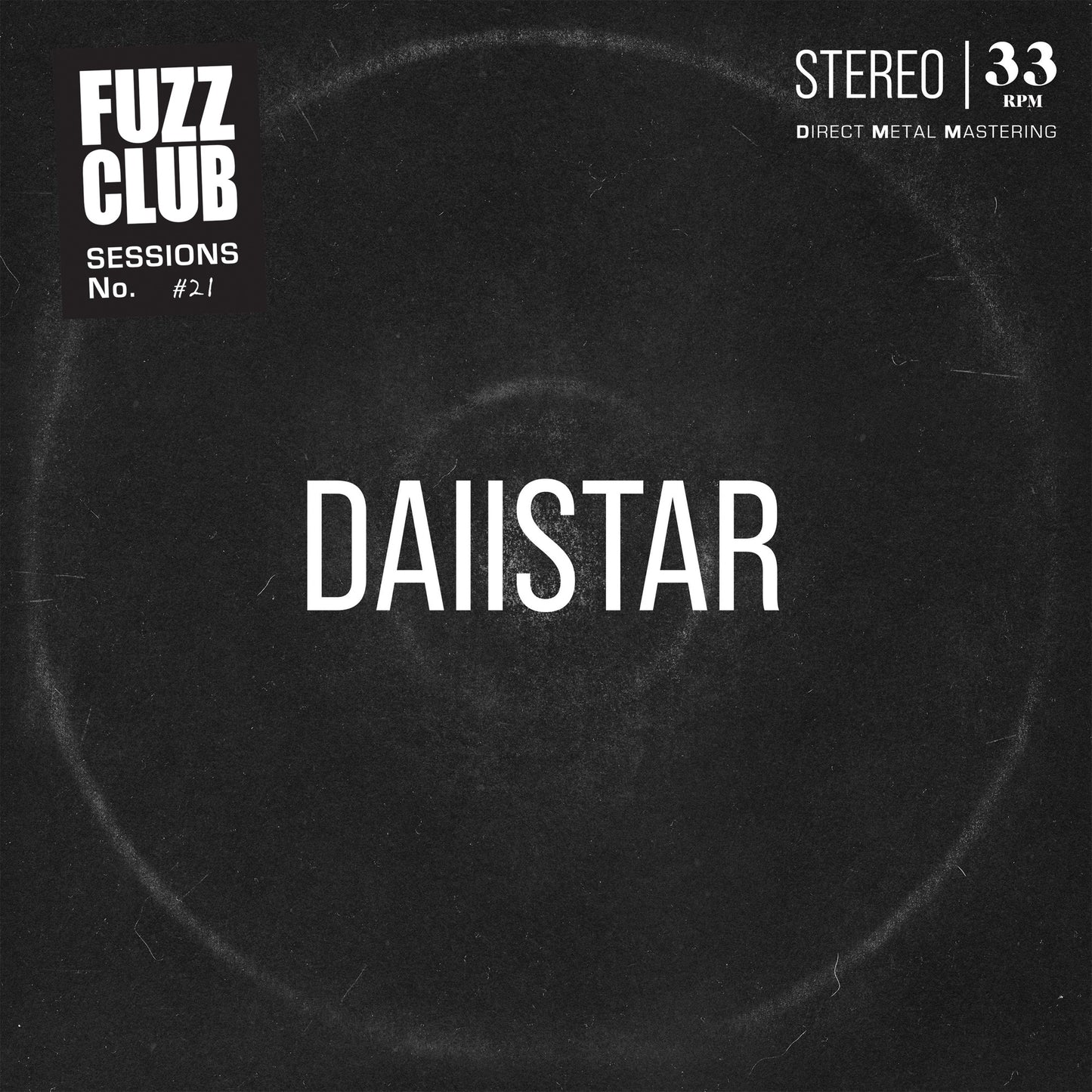 DAIISTAR - Fuzz Club Session (Live) Album Cover