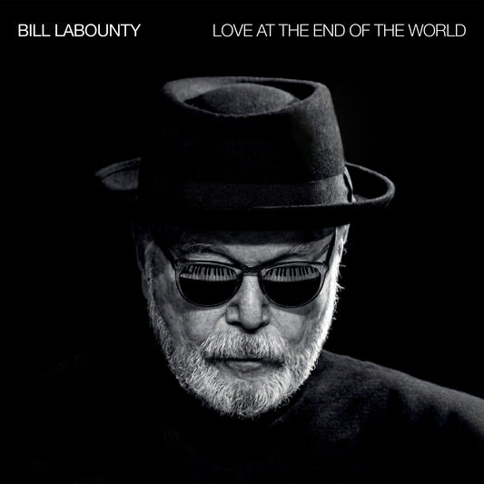 Bill LaBounty - Love At The End Of The World Album Cover