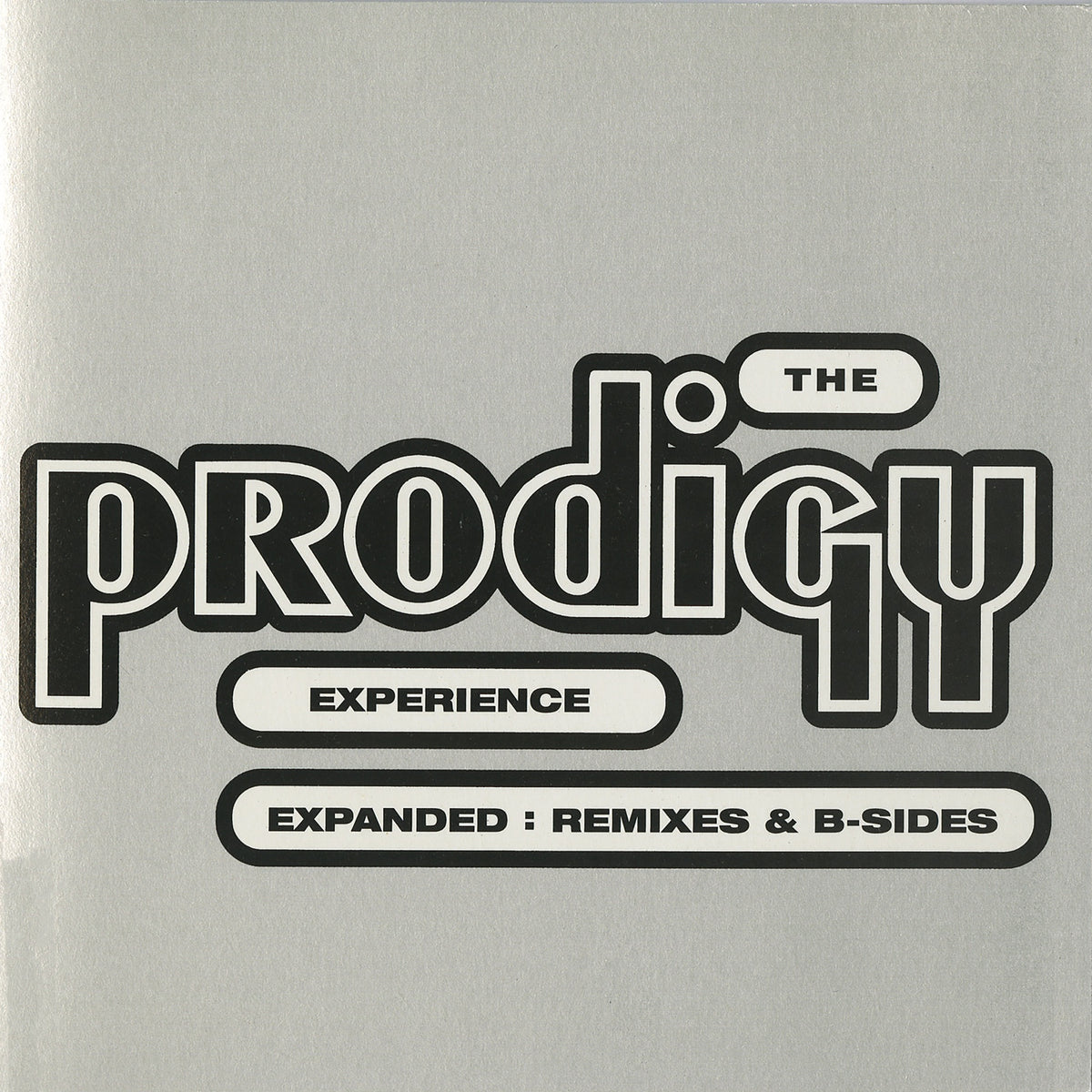 The Prodigy - Experience: Expanded (Remixes & B-sides) Album Cover