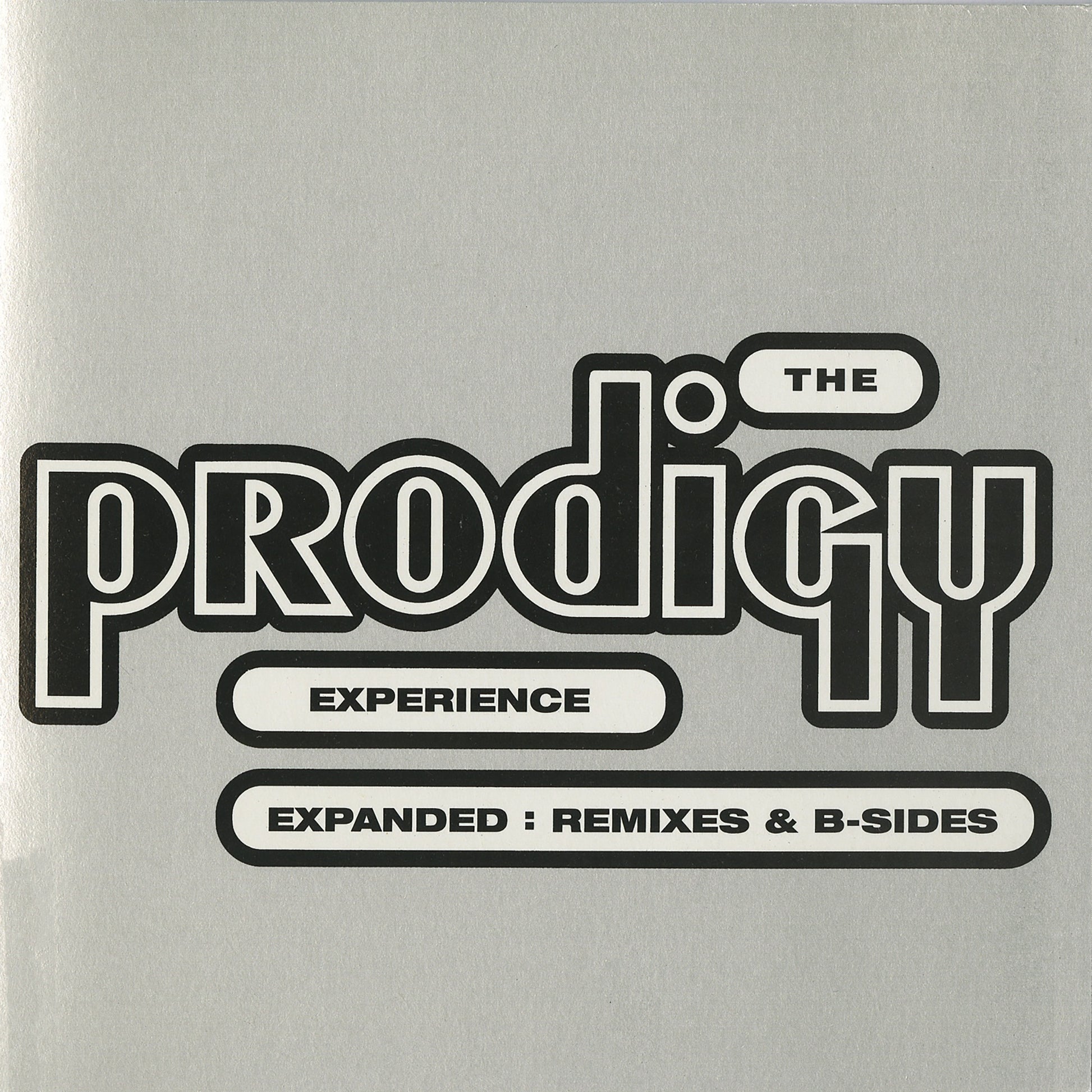 The Prodigy - Experience: Expanded (Remixes & B-sides) Album Cover