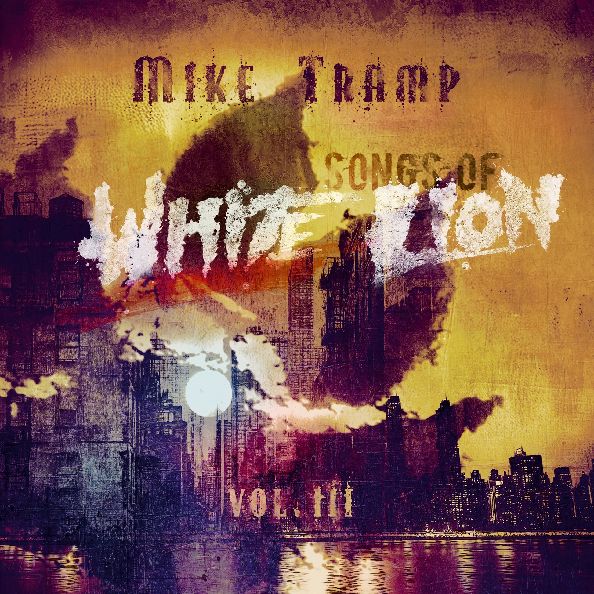 Mike Tramp - Songs Of White Lion, Vol. III Album Cover
