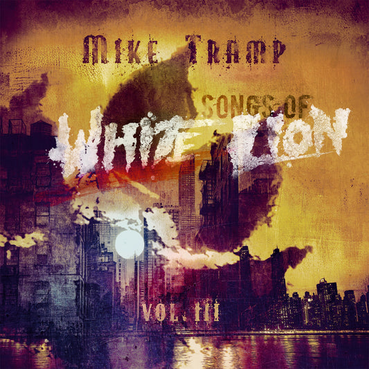 Mike Tramp - Songs Of White Lion, Vol. III Album Cover