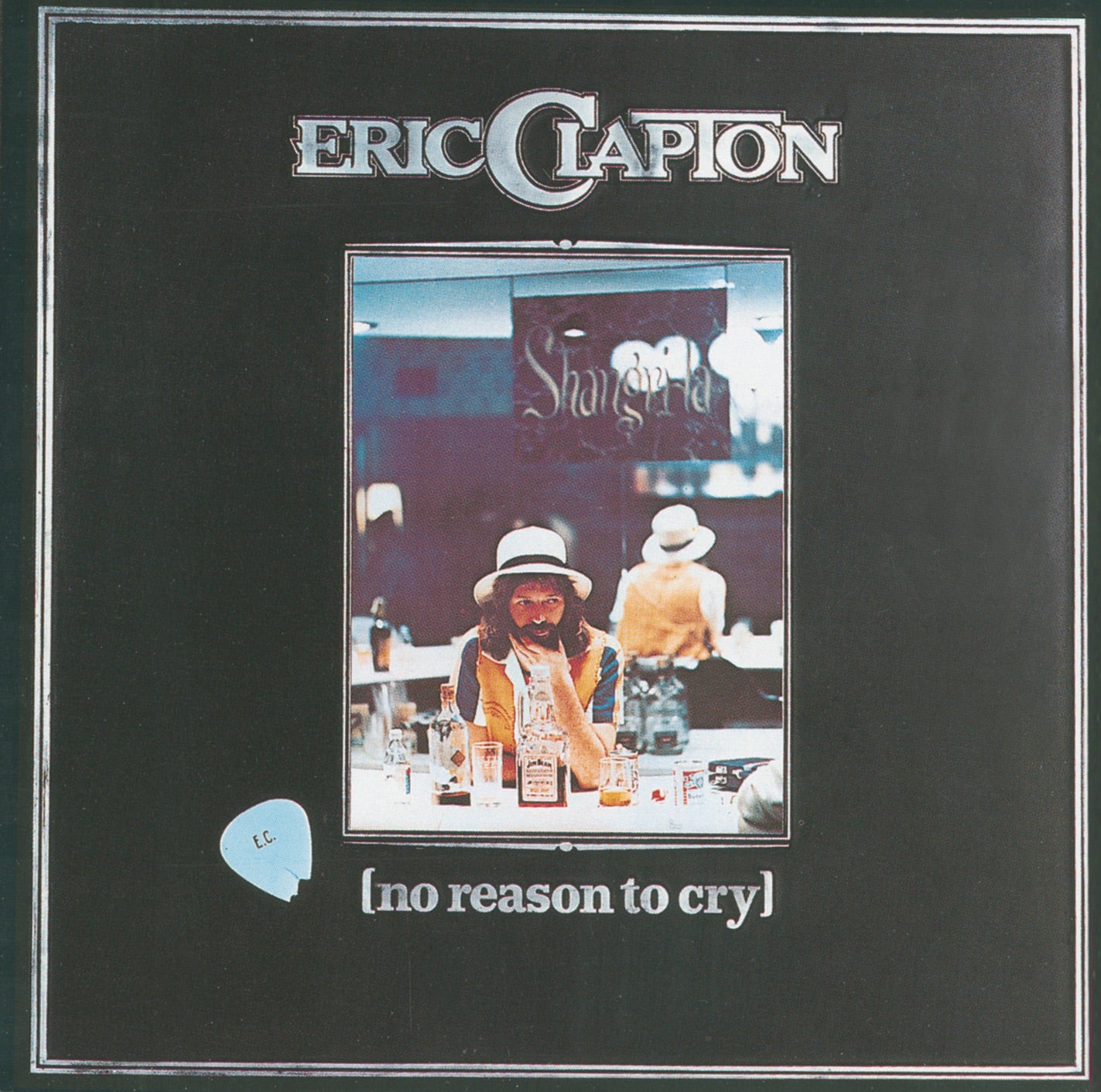 Eric Clapton - No Reason to Cry (Bonus Track Version) Album Cover