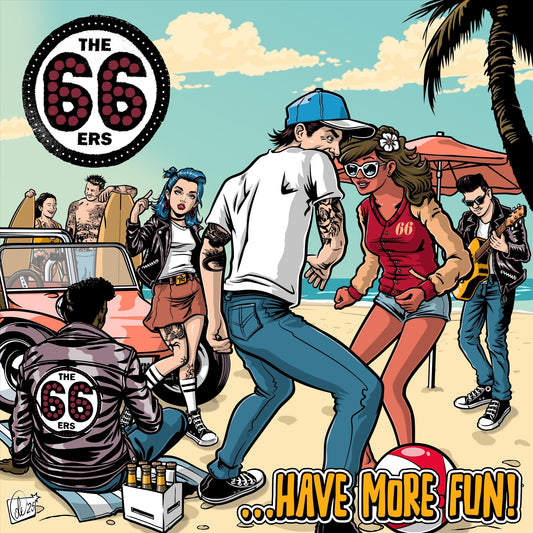 The 66ers - Have More Fun Album Cover