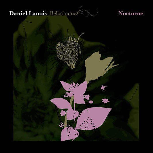 Daniel Lanois - Belladonna Nocturne Album Cover
