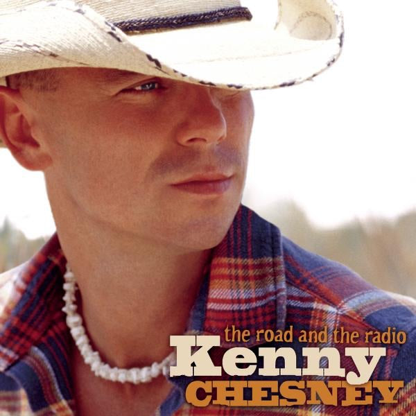 Kenny Chesney - The Road and the Radio Album Cover