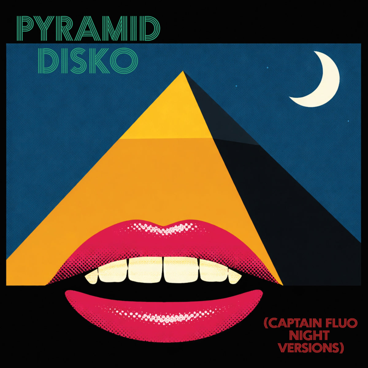 Hologram Teen - Pyramid Disko (Captain Fluo Night Versions) Album Cover