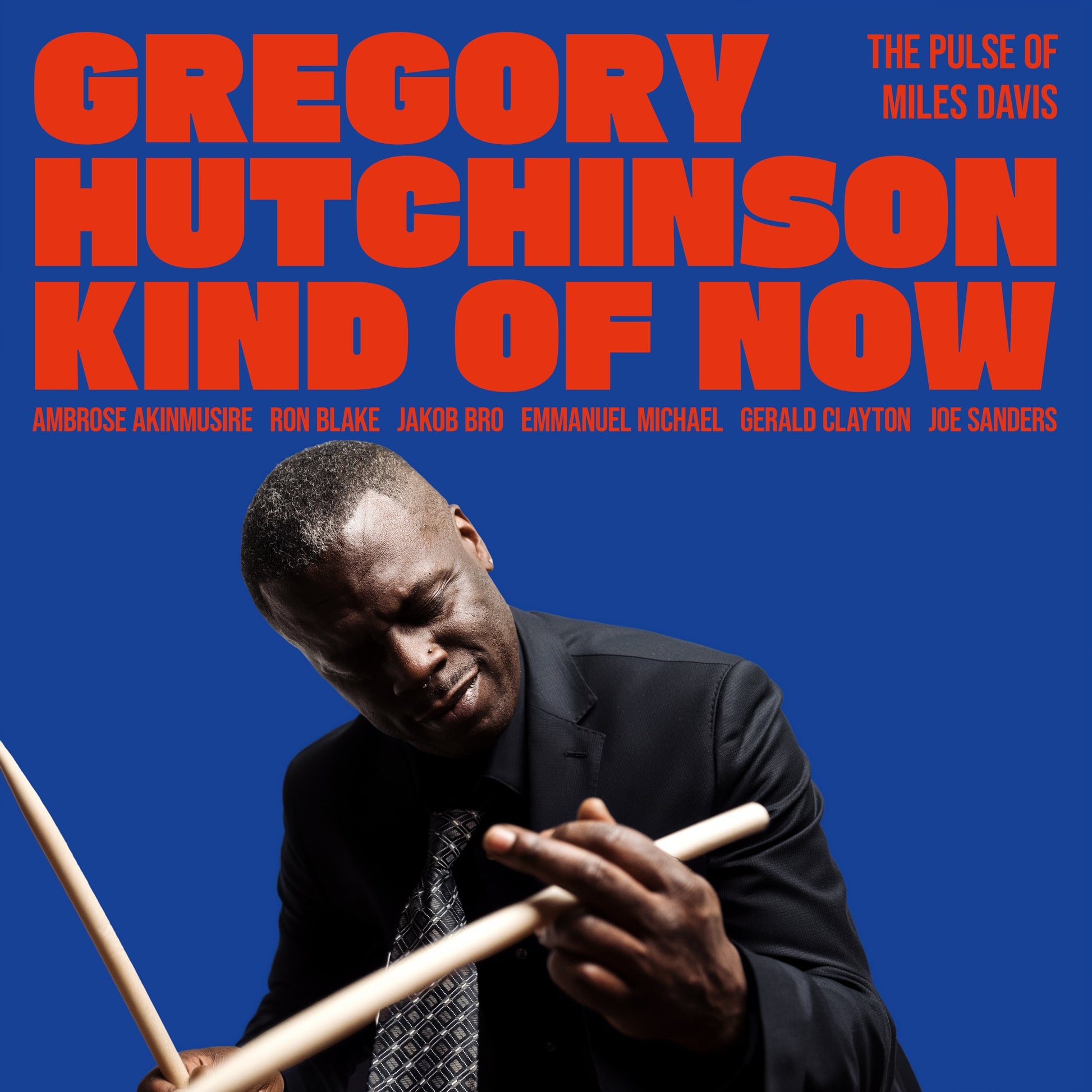 Gregory Hutchinson - Kind of Now - The Pulse of Miles Davis Album Cover