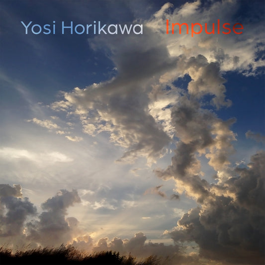 Yosi Horikawa - Impulse Album Cover