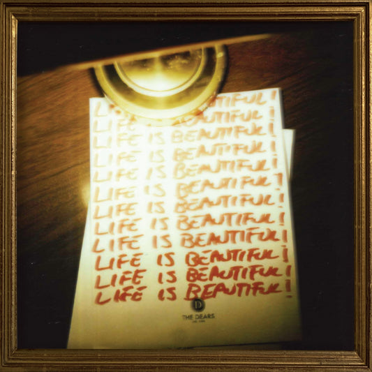 The Dears - Life Is Beautiful! Life Is Beautiful! Life Is Beautiful! Album Cover