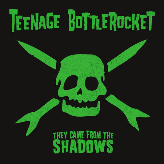 Teenage Bottlerocket - They Came from the Shadows Album Cover
