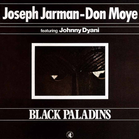Joseph Jarman & Famoudou Don Moye - Black Paladins Album Cover
