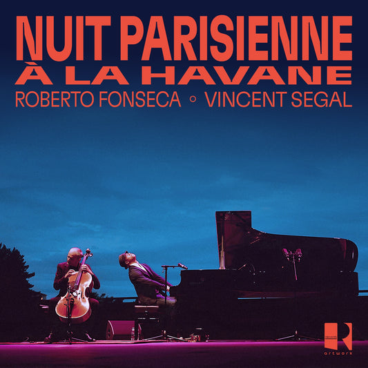 Vincent Segal & Roberto Fonseca - Nuit parisienne à La Havane Album Cover