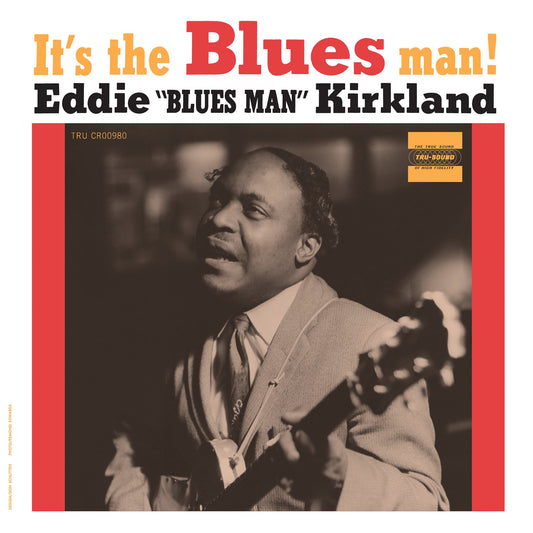 Eddie Kirkland - It's The Blues Man! (Remastered 2026) Album Cover