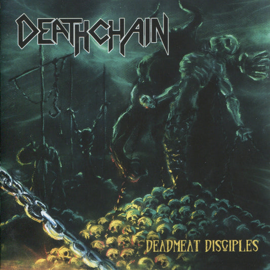 DeathChain - Deadmeat Disciples Album Cover