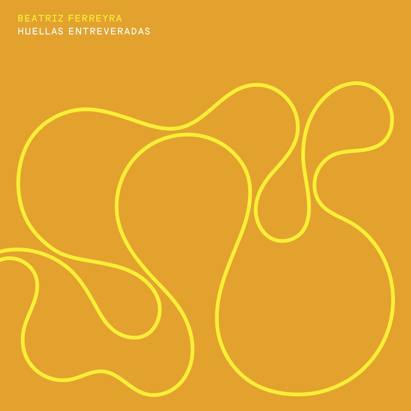 Beatriz Ferreyra - Huellas Entreveradas - EP Album Cover
