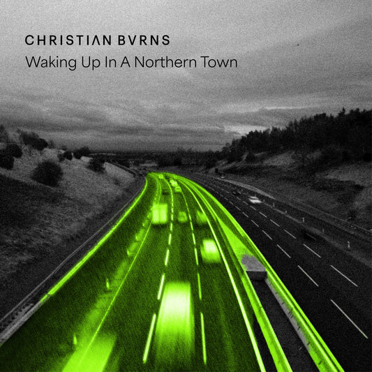 Christian Burns - Waking up in a Northern Town Album Cover
