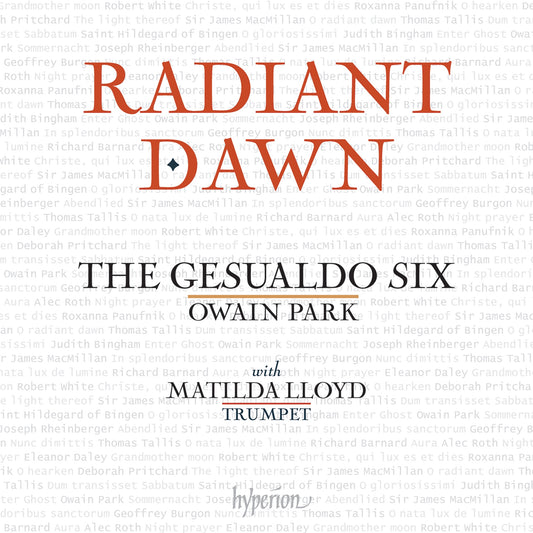 The Gesualdo Six & Owain Park - Radiant Dawn Album Cover