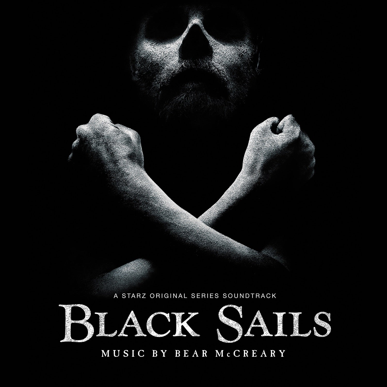 Bear McCreary - Black Sails (A Starz Original Series Soundtrack) Album Cover