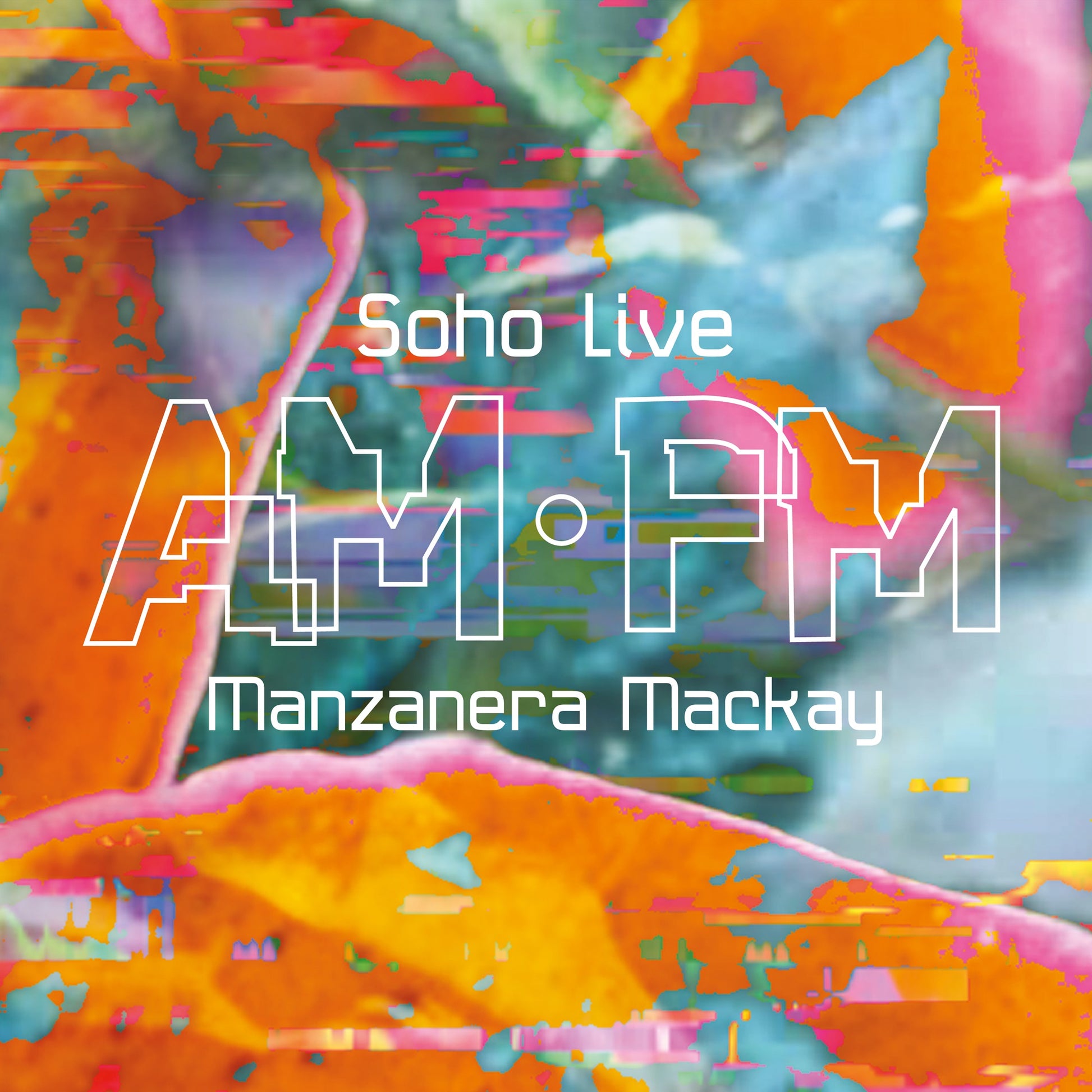 Phil Manzanera & Andy Mackay - AM PM Soho Live Album Cover