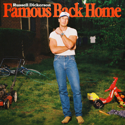 Russell Dickerson - Famous Back Home Album Cover