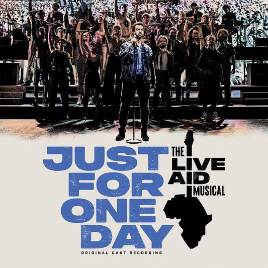 The Live Aid Musical - Original Cast - Just For One Day - The Live Aid Musical (Original Cast Recording) Album Cover