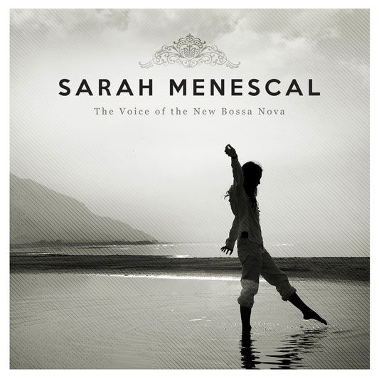 Sarah Menescal - The Voice of the New Bossa Nova Album Cover