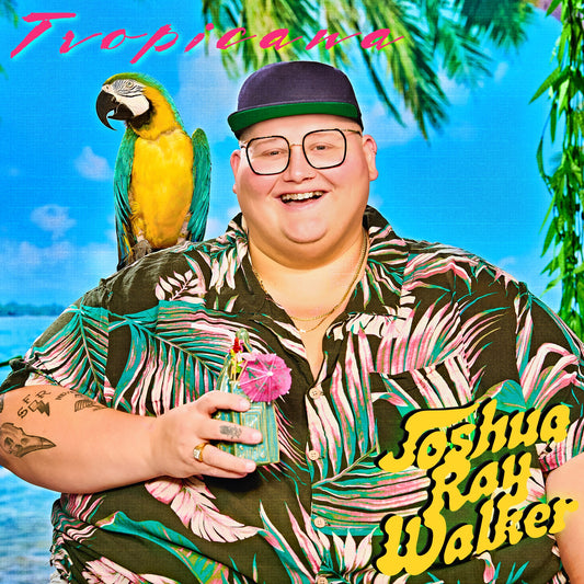 Joshua Ray Walker - Tropicana Album Cover