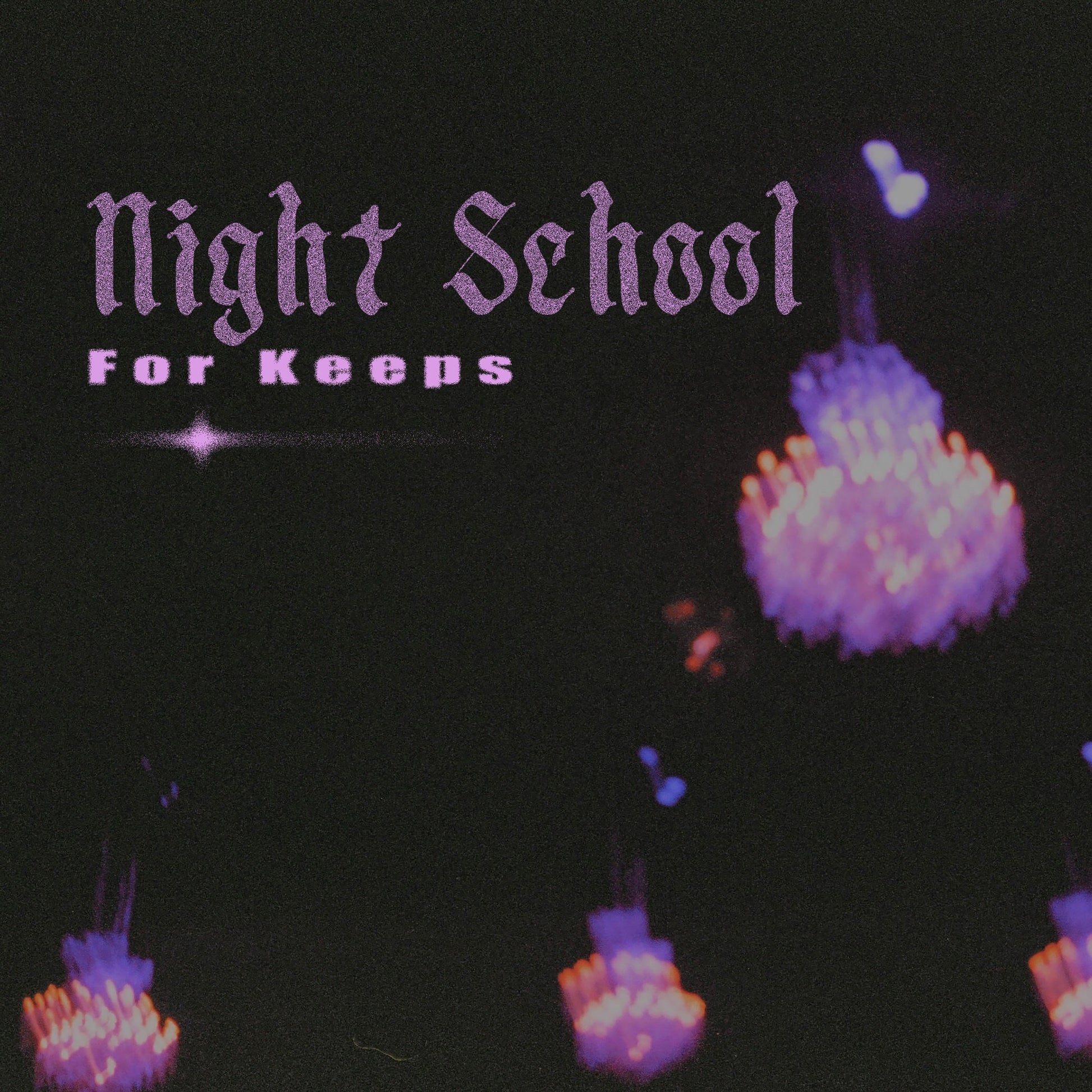 Night School - For Keeps Album Cover