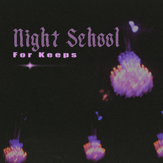 Night School - For Keeps Album Cover