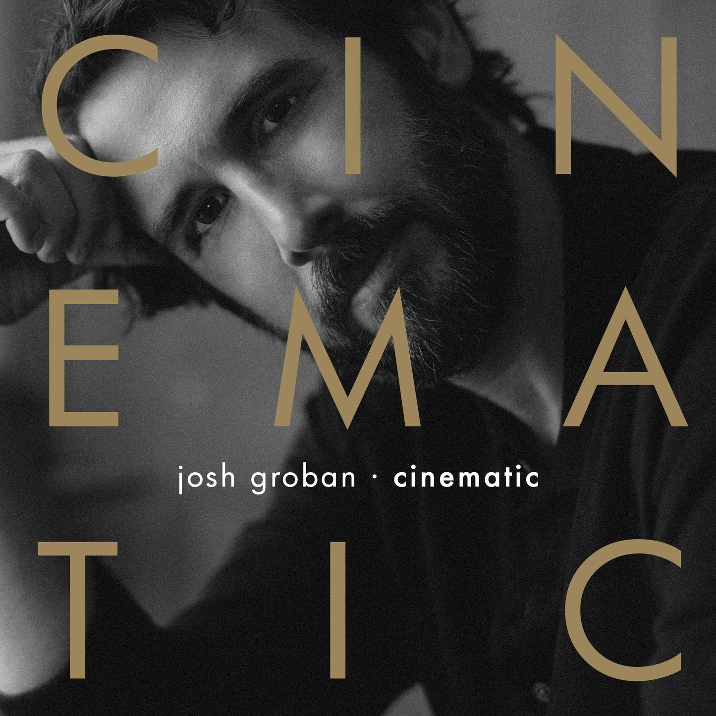Josh Groban - CINEMATIC Album Cover