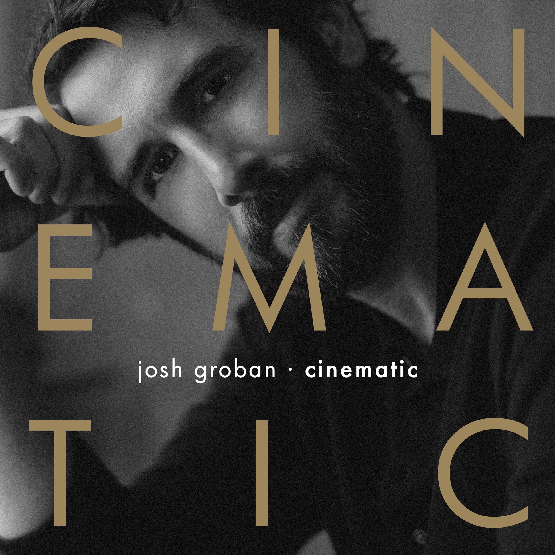Josh Groban - CINEMATIC Album Cover