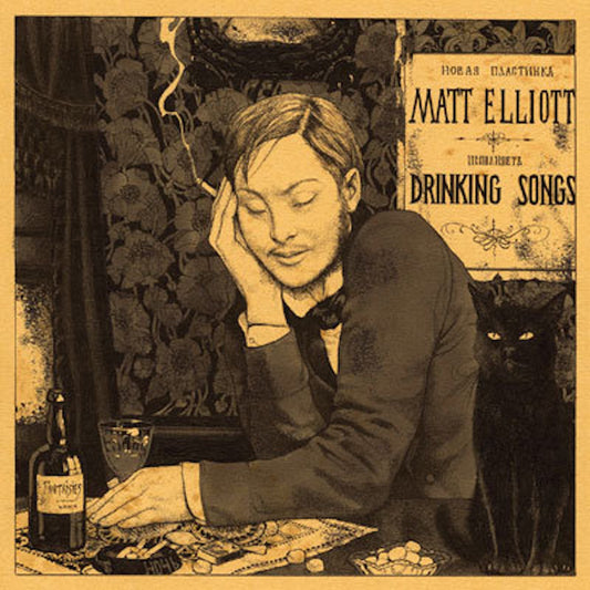 Matt Elliott - Drinking Songs Album Cover
