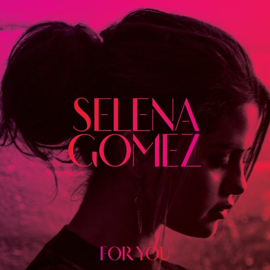 Selena Gomez - For You Album Cover