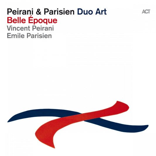 Vincent Peirani & Emile Parisien - Belle Époque Album Cover