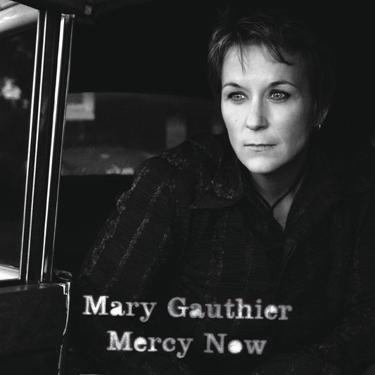 Mary Gauthier - Mercy Now Album Cover