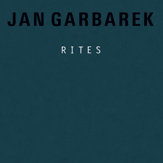 Jan Garbarek - Rites Album Cover