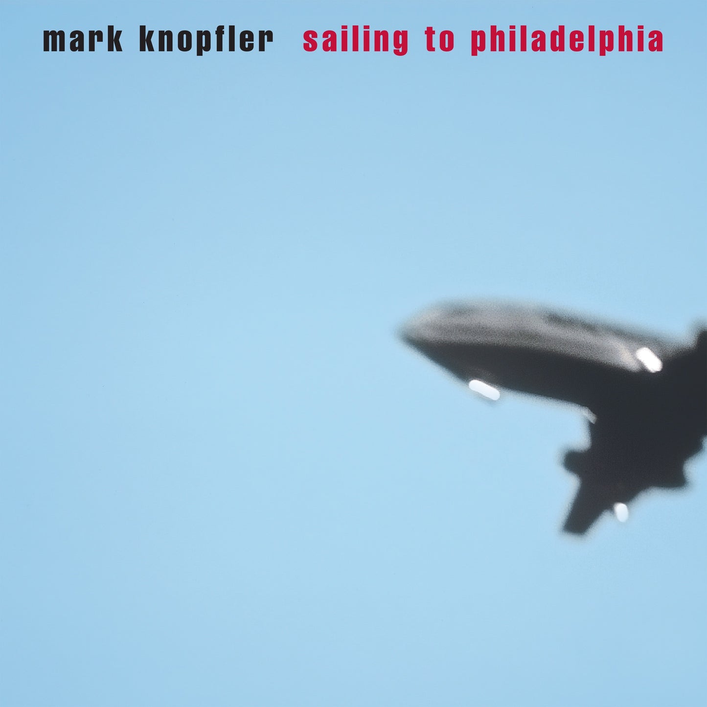 Mark Knopfler - Sailing to Philadelphia (2021 Remaster) Album Cover