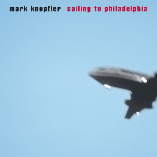 Mark Knopfler - Sailing to Philadelphia (2021 Remaster) Album Cover