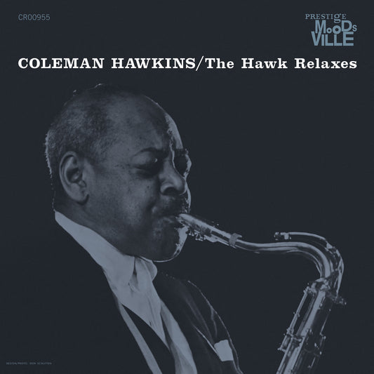 Coleman Hawkins - The Hawk Relaxes (Remastered 2026) Album Cover